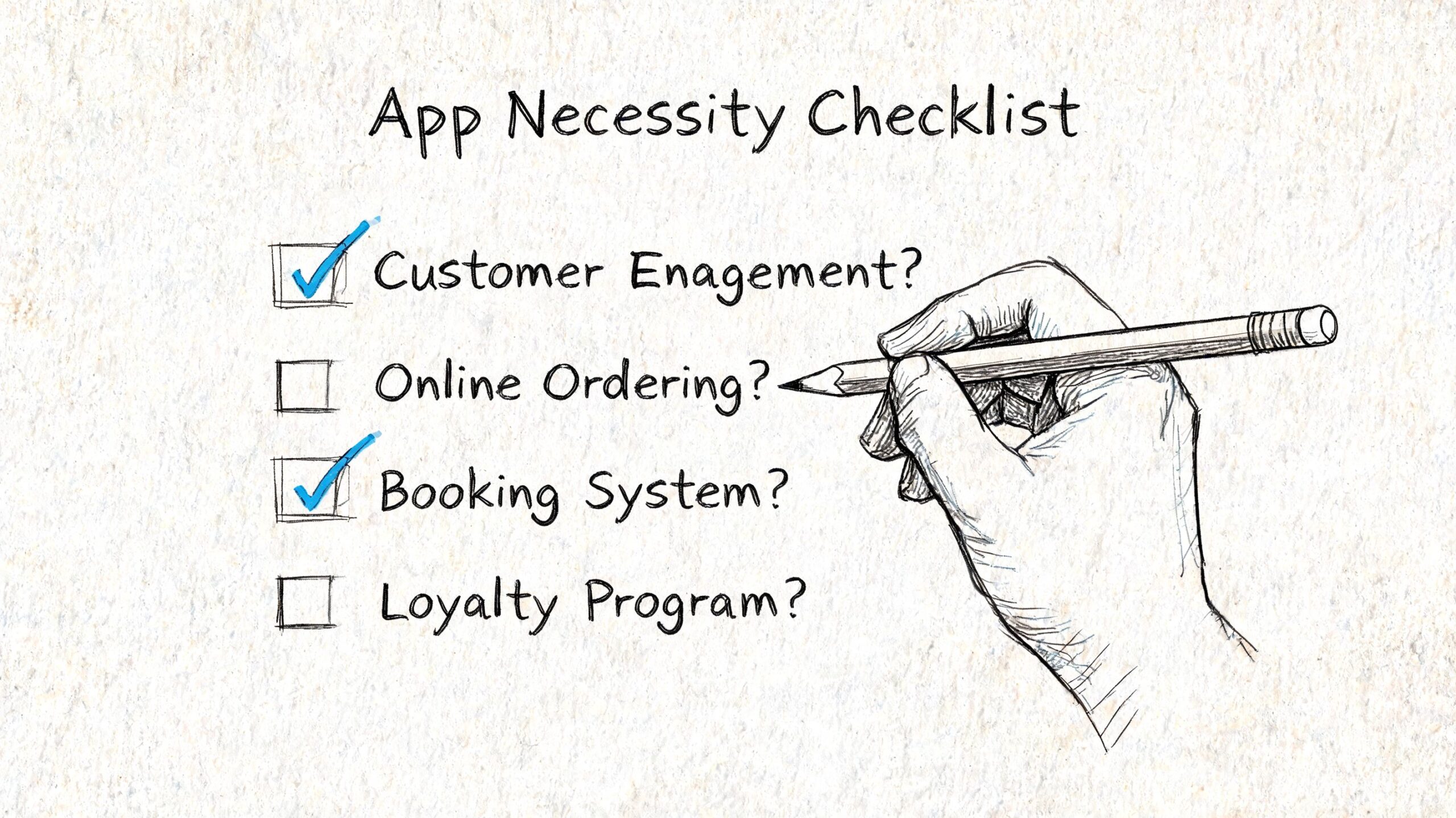 A hand drawing a checklist with options for customer engagement, online ordering, booking systems, and loyalty programs.